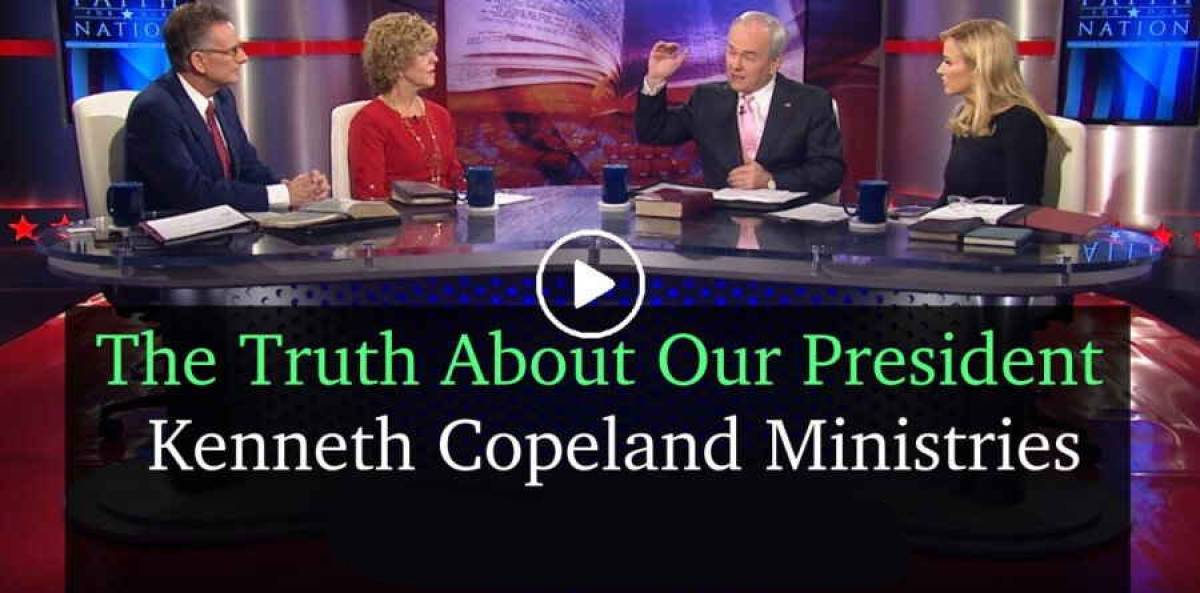 The Truth About Our President - Kenneth Copeland Ministries (October-21-2018) The Truth About Our President - Kenneth Copeland Ministries (October-21-2018)