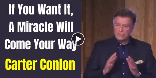 If You Want It, A Miracle Will Come Your Way - Carter Conlon