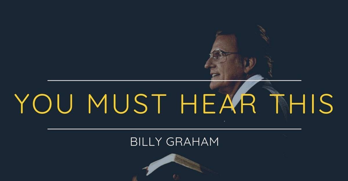 Billy Graham - One of the MOST POWERFUL Videos You’ll Ever Watch - Inspirational Video Billy Graham - One of the MOST POWERFUL Videos You’ll Ever Watch - Inspirational Video