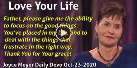 Love Your Life - Joyce Meyer Daily Devotion (October-23-2020)