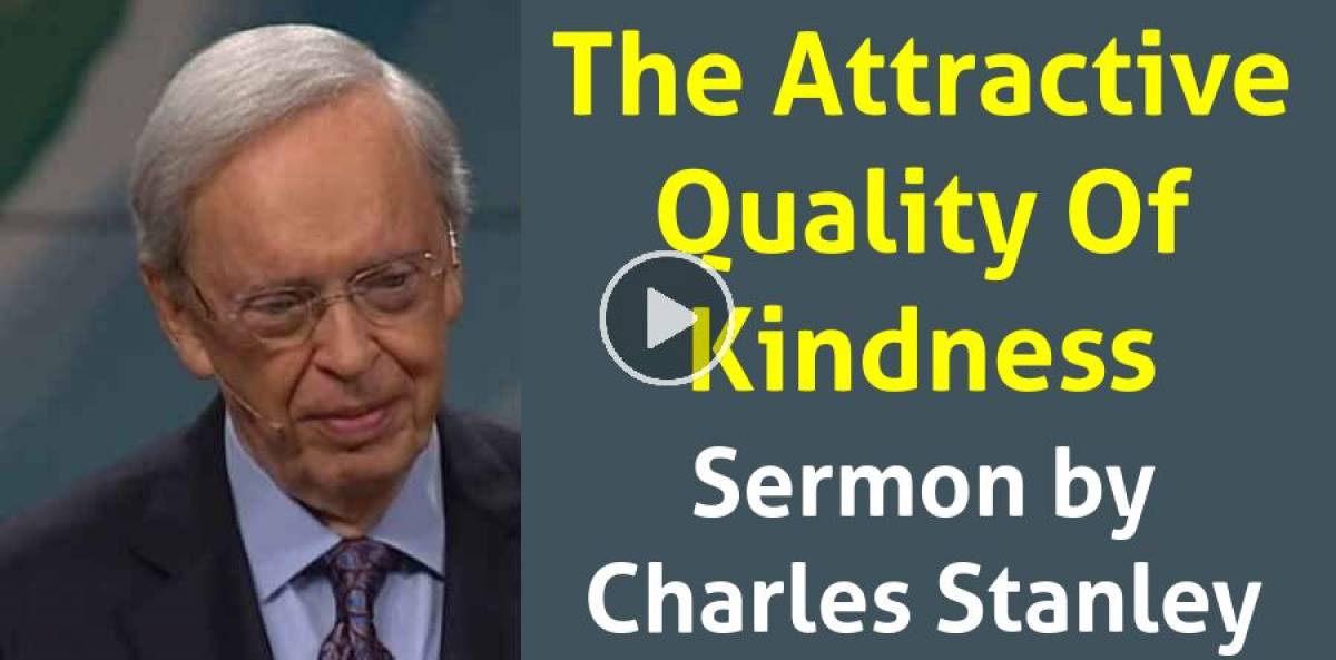 Dr. Charles Stanley (November 03, 2018) Saturday Sermon The Attractive