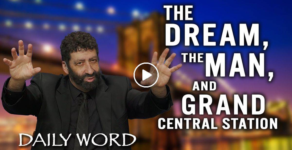 Watch Jonathan Cahn Daily Word The Dream The Man And Grand Central
