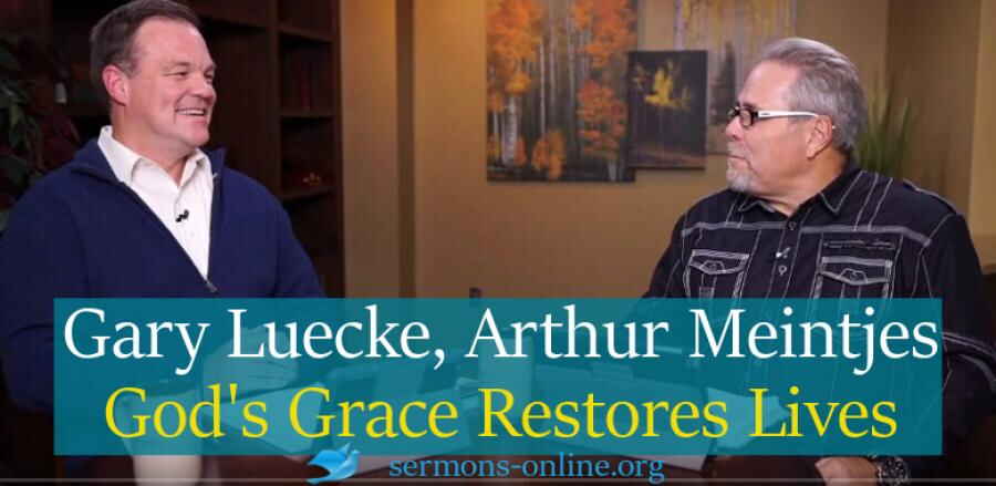 Andrew's Live Bible Study - God's Grace Restores Lives ( Oct 31 2017) - Gary Luecke, Arthur Meintjes Andrew's Live Bible Study - God's Grace Restores Lives ( Oct 31 2017) - Gary Luecke, Arthur Meintjes