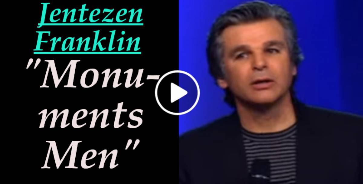 "Monuments Men" with Jentezen Franklin "Monuments Men" with Jentezen Franklin