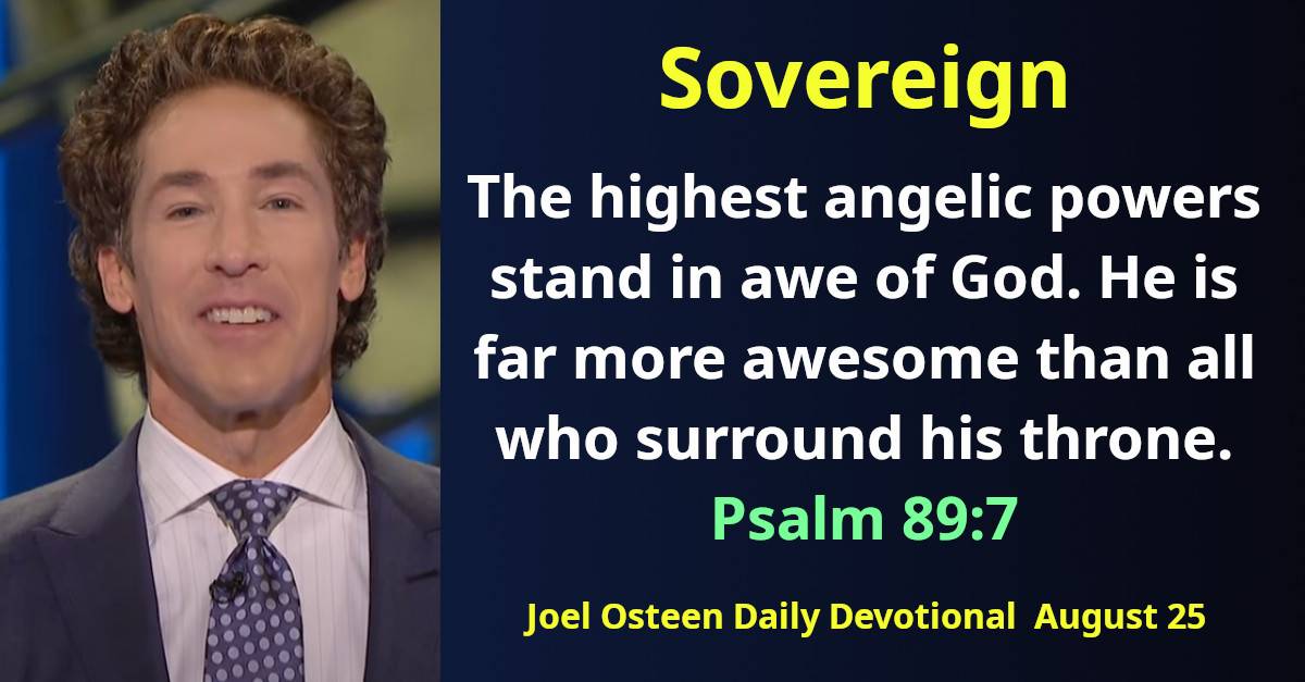 Joel Osteen Daily Devotional (August 25, 2025) Sovereign