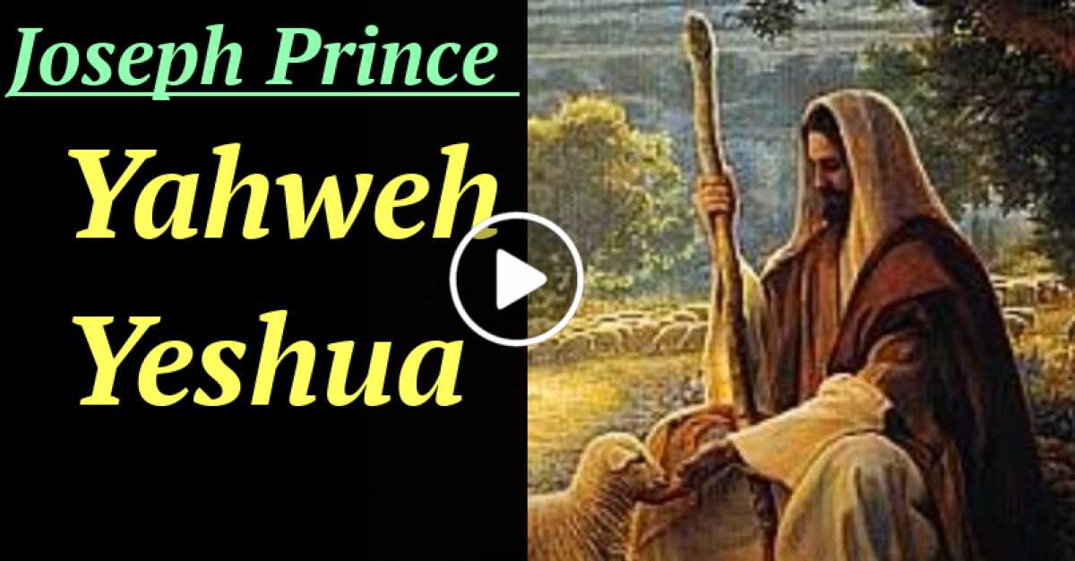 Joseph Prince Yahweh Yeshua