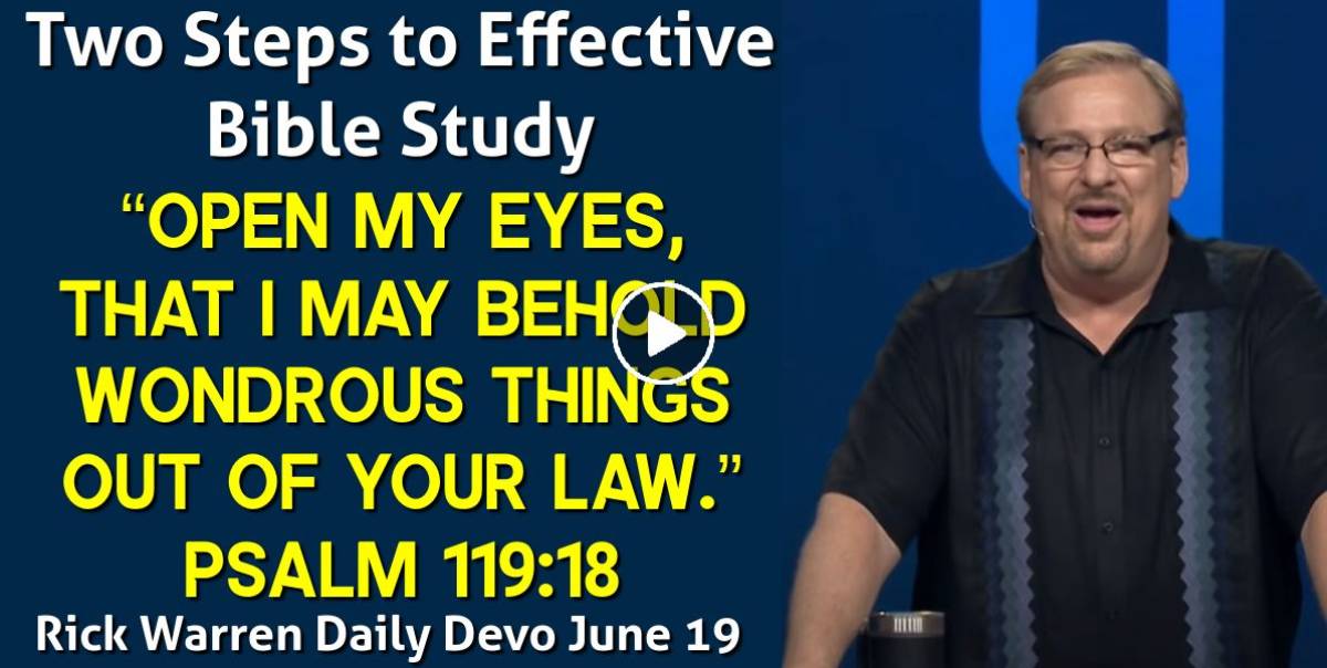 Rick warren june 19 2023 daily devotional two steps to effective