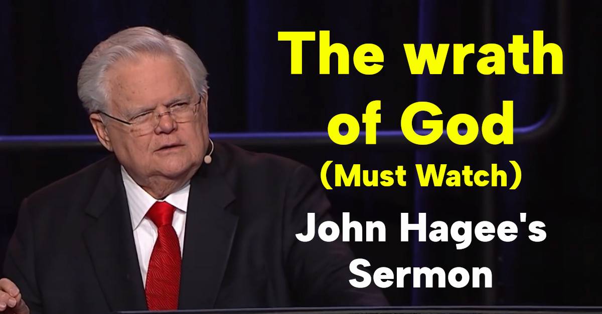 John Hagee - Watch Sermon: The wrath of God