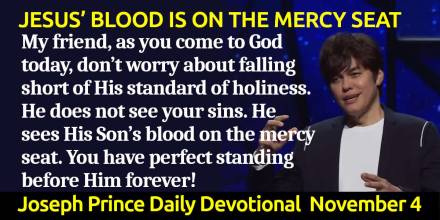JESUS’ BLOOD IS ON THE MERCY SEAT - Joseph Prince Daily Devotion (November-04-2025)