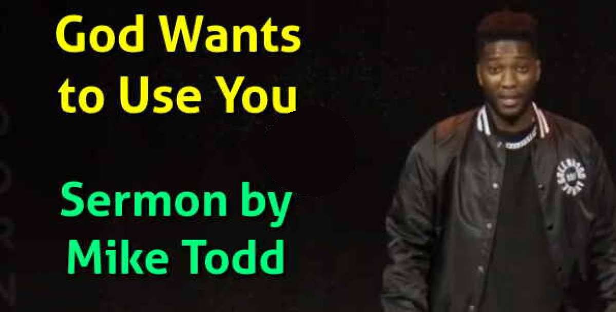Mike Todd - God Wants to Use You (January-19-2021) Mike Todd - God Wants to Use You (January-19-2021)
