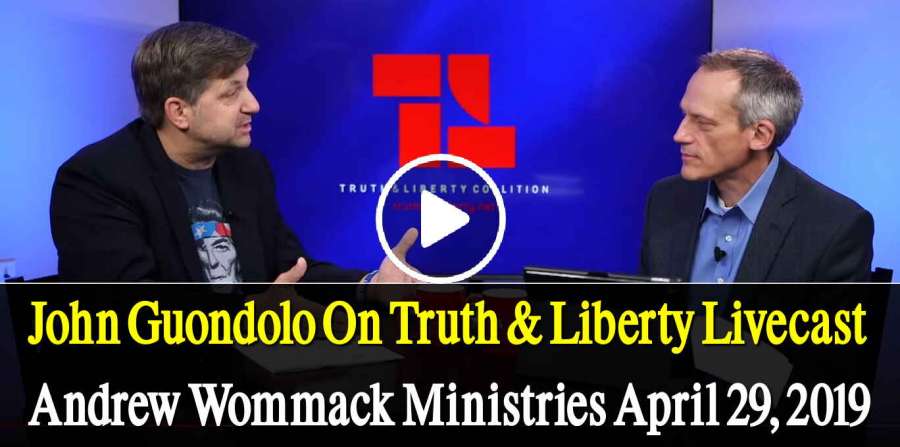 John Guondolo On Truth & Liberty Livecast - April 29, 2019 - Andrew Wommack Ministries John Guondolo On Truth & Liberty Livecast - April 29, 2019 - Andrew Wommack Ministries