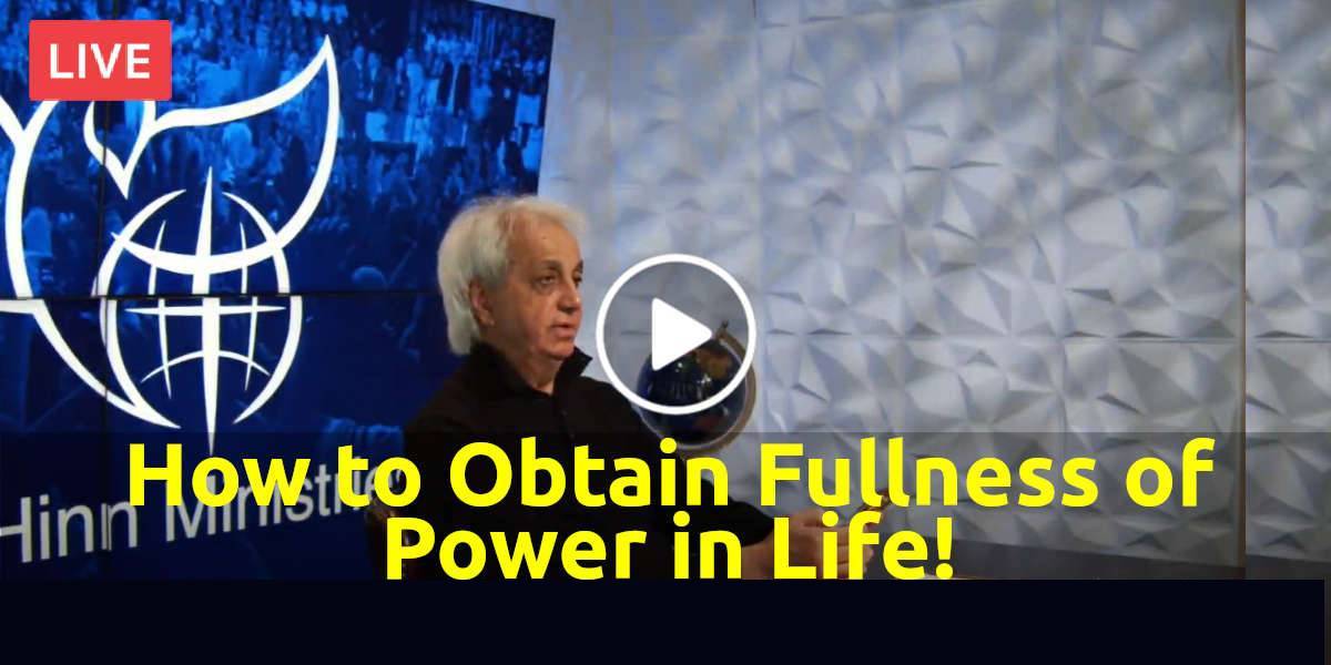 How to Obtain Fullness of Power in Life! - Benny Hinn Live Stream (July-27-2021) How to Obtain Fullness of Power in Life! - Benny Hinn Live Stream (July-27-2021)