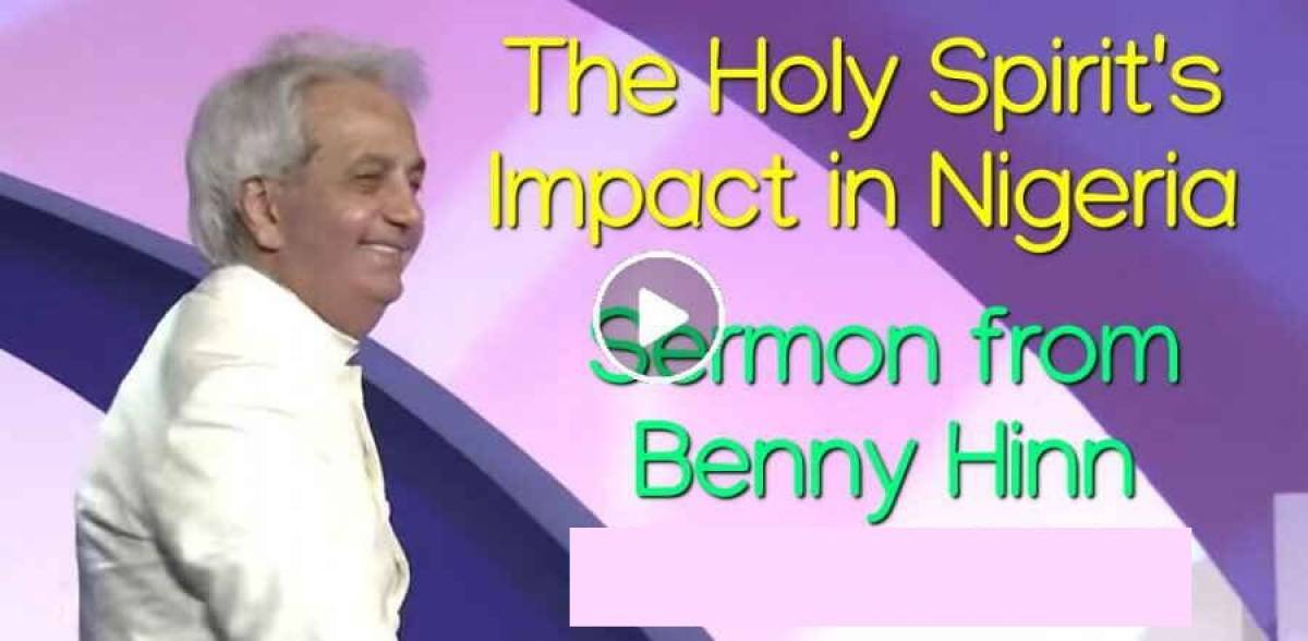 The Holy Spirit's Impact in Nigeria - Sermon from Benny Hinn The Holy Spirit's Impact in Nigeria - Sermon from Benny Hinn