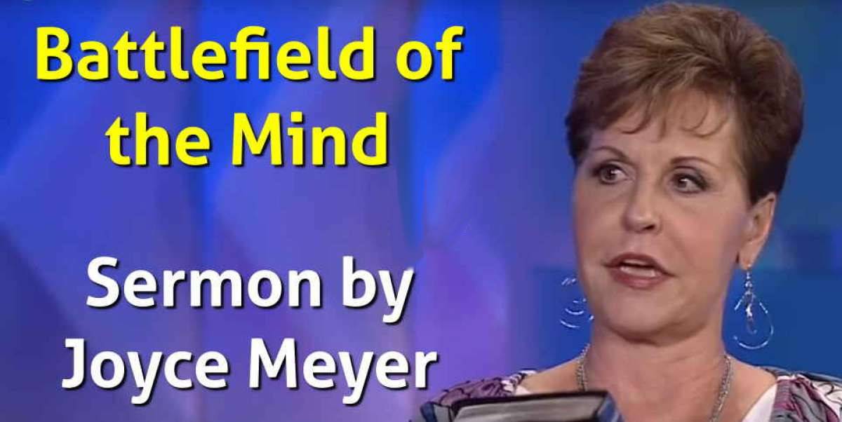 Joyce Meyer Sermons Battlefield Of The Mind Joyce Meyer - Watch Sermon: Battlefield of the Mind