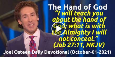 The Hand of God - Joel Osteen Daily Devotional (October-01-2021)