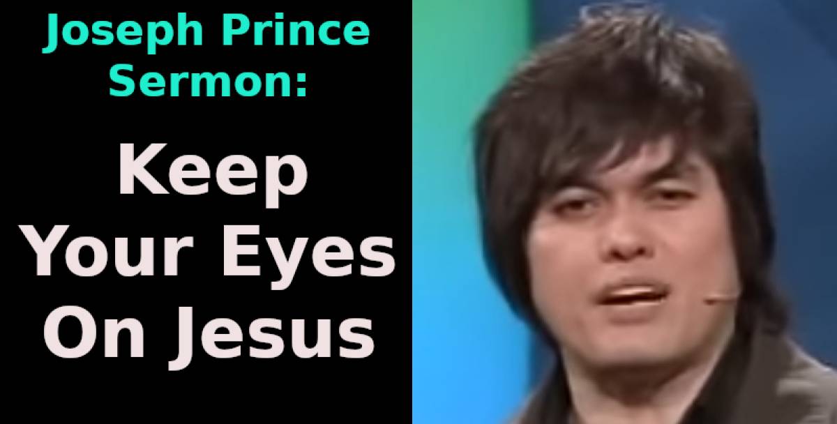 Joseph Prince - Keep Your Eyes On Jesus Joseph Prince - Keep Your Eyes On Jesus