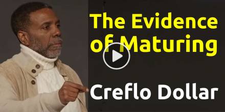 The Evidence of Maturing - Creflo Dollar, Wednesday Sermon | November-23-2022
