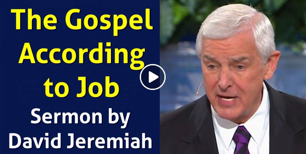 David Jeremiah - Watch Sermon: The Gospel According to Job