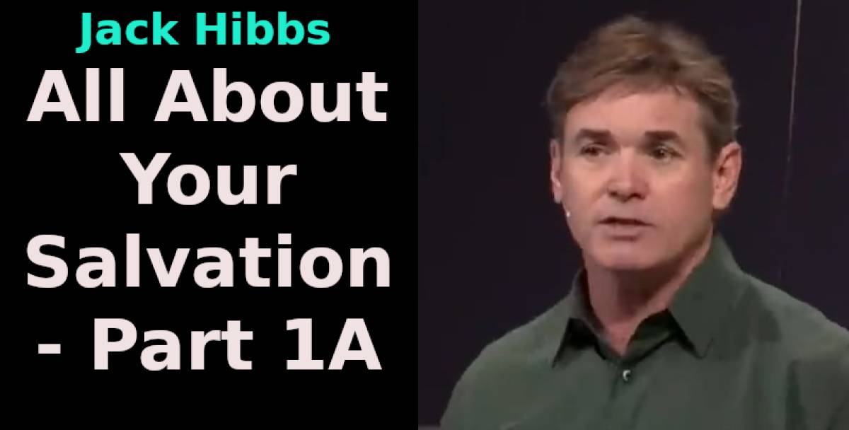 Jack Hibbs (July-07-2024) All About Your Salvation - Part 1A