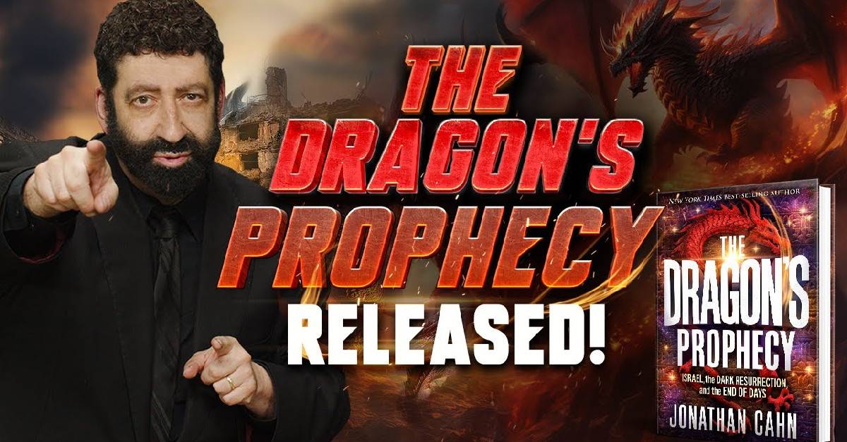 Watch Jonathan Cahn Special The Dragon's Prophecy is Out!