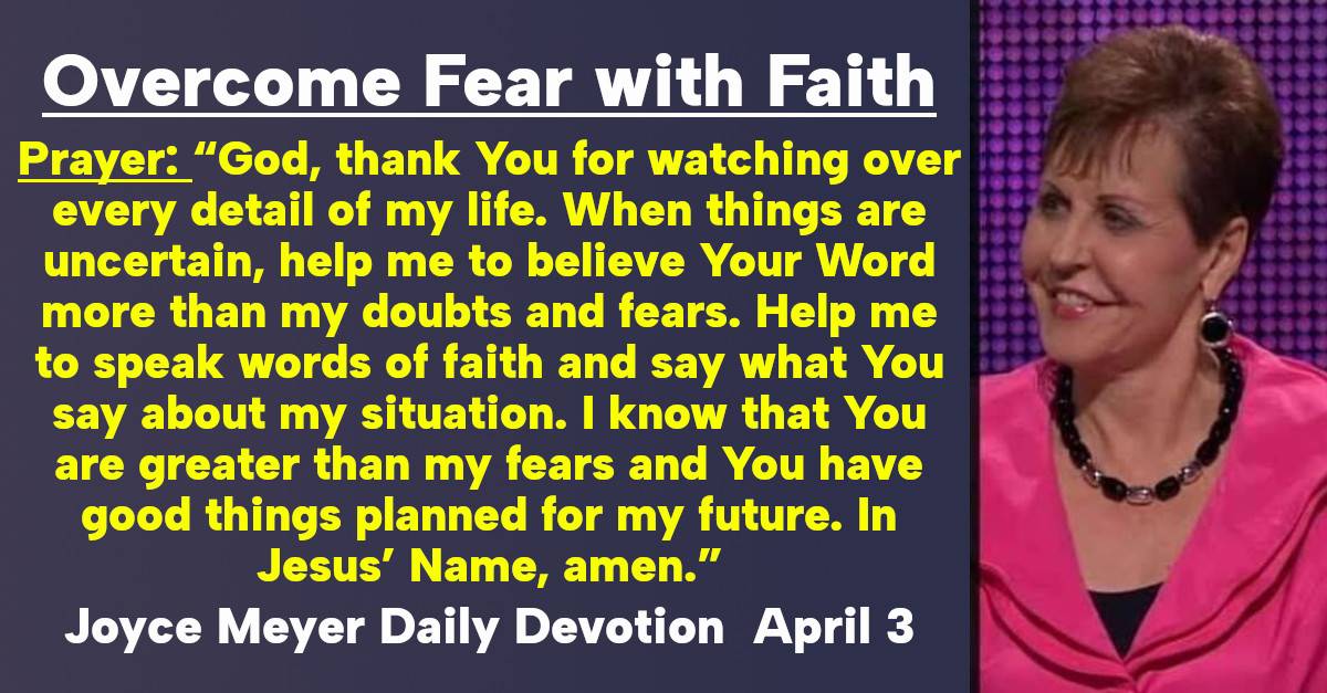 Joyce Meyer (April032023) Daily Devotional Fear with Faith