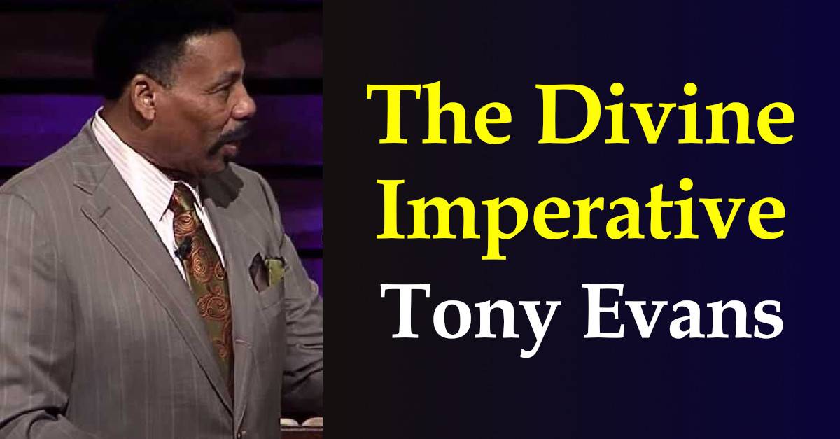 Tony Evans, Messages on Cultural Issues - The Divine Imperative