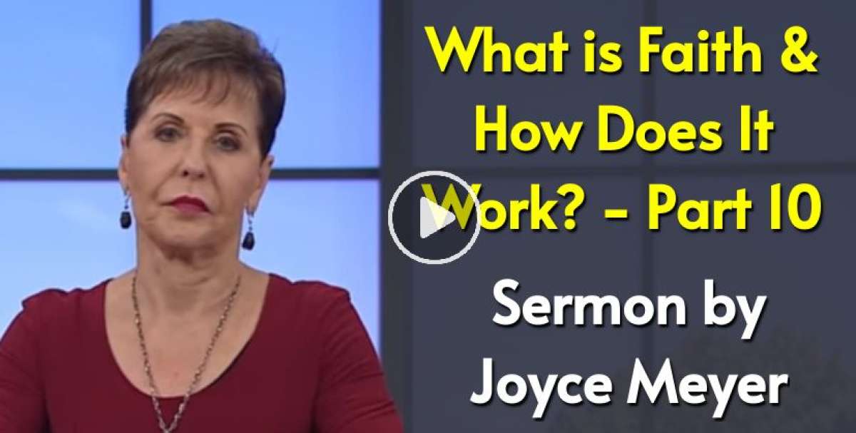 Joyce Meyer (November-27-2020) Watch Sermon: What Is Faith & How Does ...