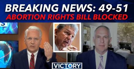 Victory News: Abortion Bill Blocked 49-51