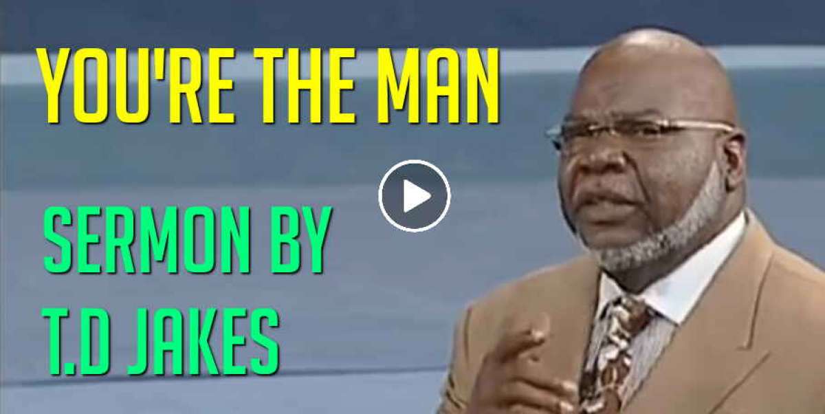 T.D Jakes - You're The Man T.D Jakes - You're The Man