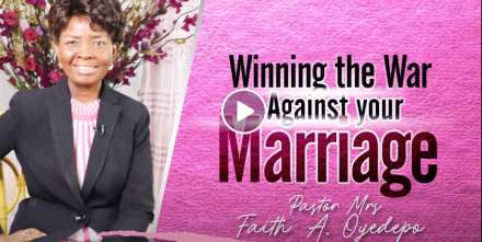 Winning the War Against your Marriage - Faith A. Oyedepo