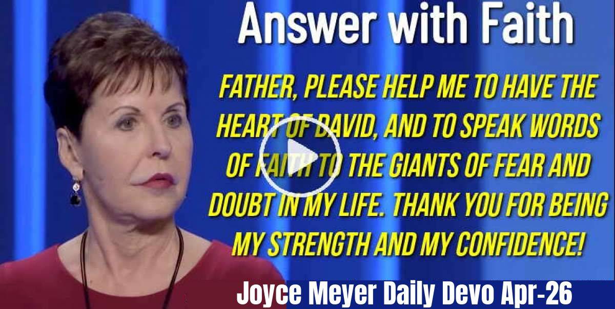 Joyce Meyer (April-26-2020) Sunday Daily Devotion: Answer With Faith