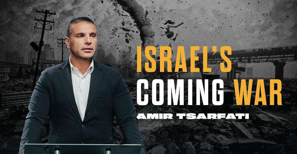 Amir Tsarfati Watch Sermon Israel's Coming War