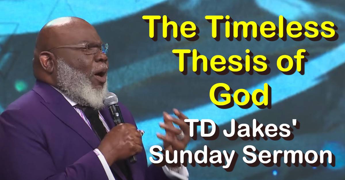 Td Jakes Sermons 2023