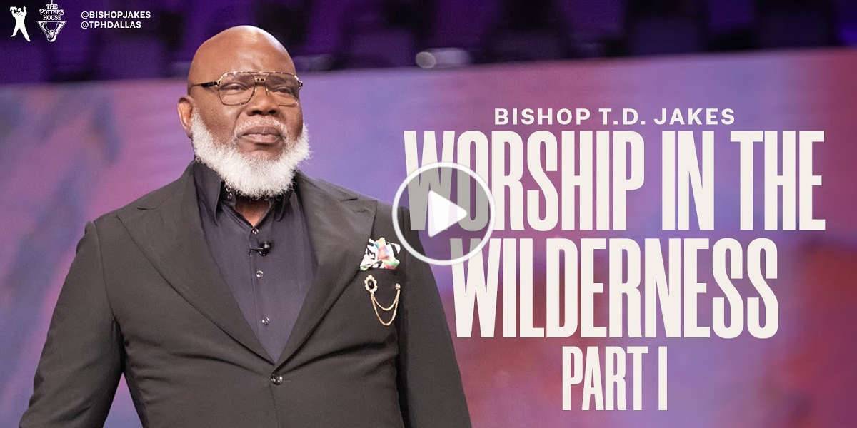 Bishop td jakes july 09 2023 today sunday sermon worship in the