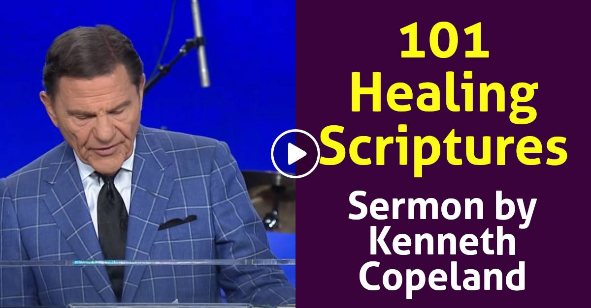 Watch Copeland Sermon 101 Healing Scriptures