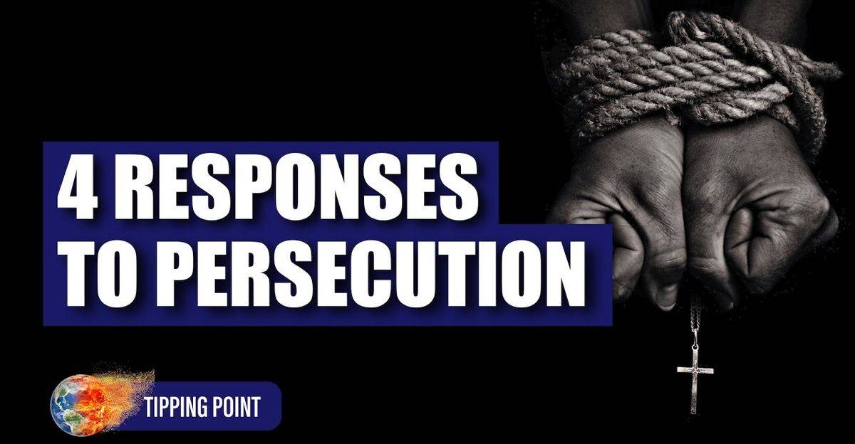 4 Responses to Persecution | Tipping Point | End Times Teaching - Mark Hitchcock 4 Responses to Persecution | Tipping Point | End Times Teaching - Mark Hitchcock