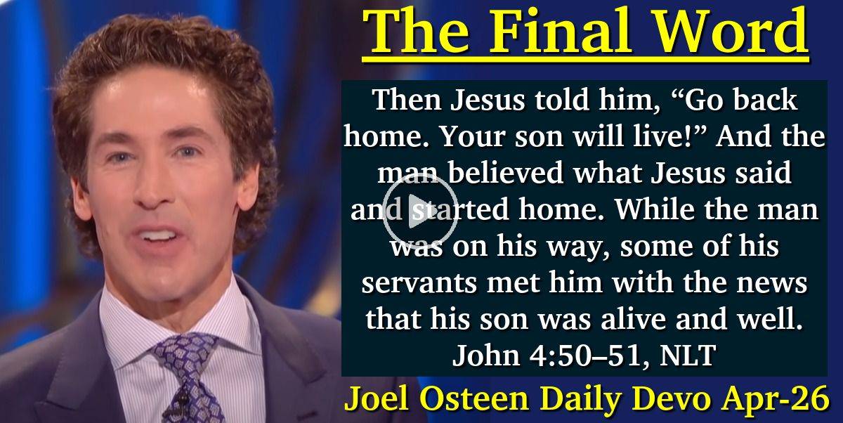 The Final Word Joel Osteen Daily Devotional (April262023)