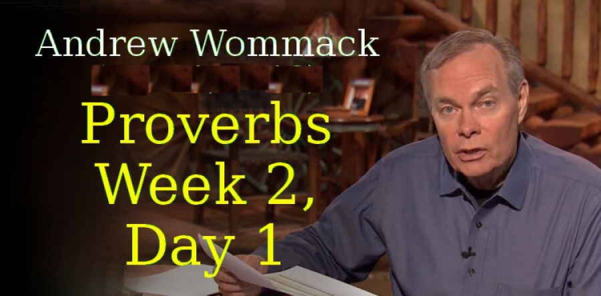 Andrew Wommack (Jan 31, 2018) - Proverbs - Week 2, Day 1 - The Gospel Truth Andrew Wommack (Jan 31, 2018) - Proverbs - Week 2, Day 1 - The Gospel Truth