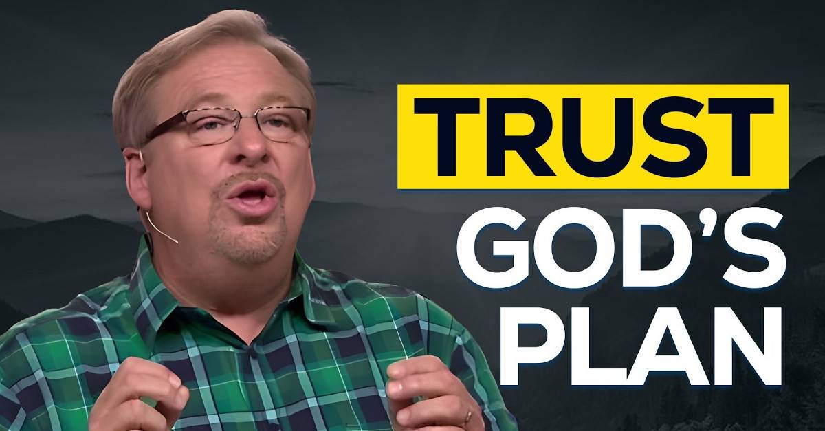 Rick Warren Sermon: Finding Faith When Lost - Trust God's Timing for ...