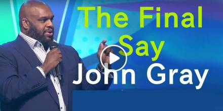 The Final Say - John Gray
