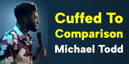 Cuffed To Comparison // Cuffing Season Part 4 - Michael Todd