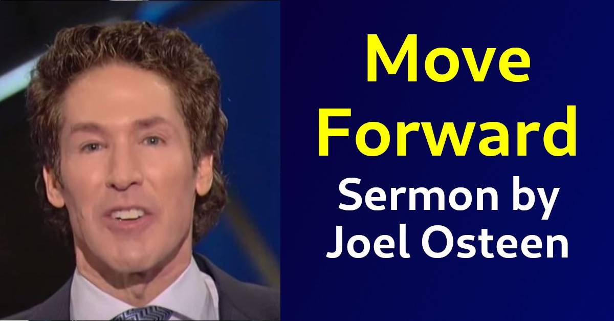 Joel Osteen - Watch Sermon: Move Forward