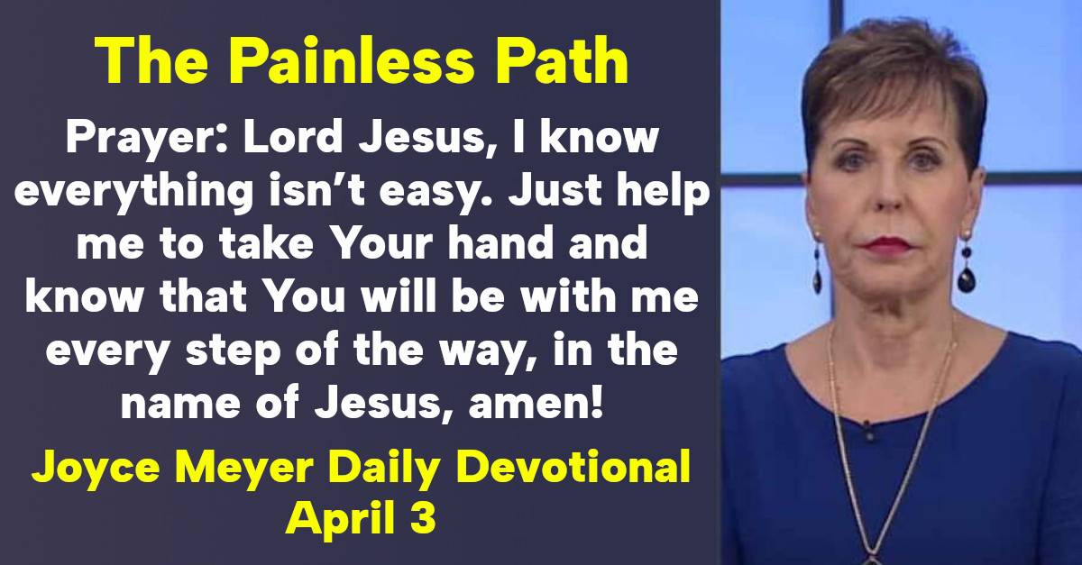 Joyce Meyer (September032023) Daily Devotional The Painless Path