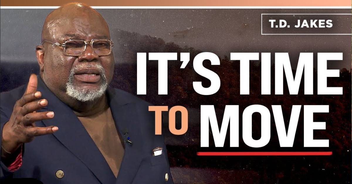 Watch T D Jakes It S Time To Put Your Faith Into Action The Power