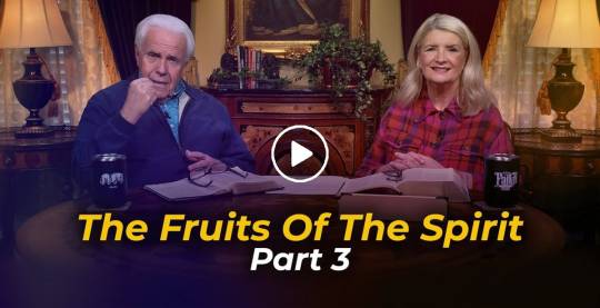 Jesse &amp; Cathy Duplantis - Watch Boardroom Chat: The Fruits Of The Spirit, Part 3