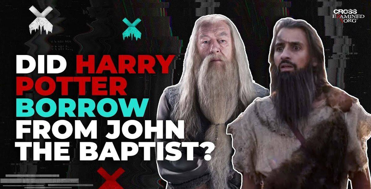 Did Harry Potter borrow John the Baptist? - Frank Turek Did Harry Potter borrow John the Baptist? - Frank Turek