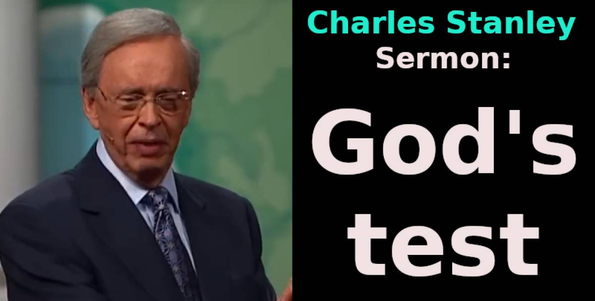 God's test - Charles Stanley (June-09-2019) God's test - Charles Stanley (June-09-2019)
