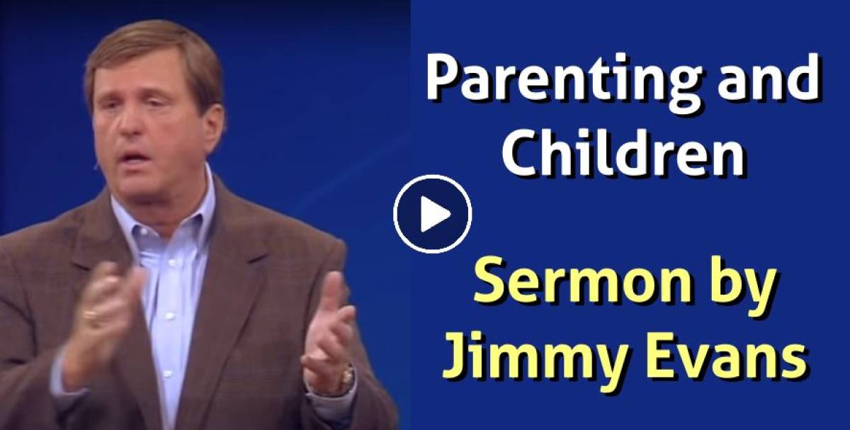 Jimmy Evans Watch Sermon Blending Families Parenting and Children