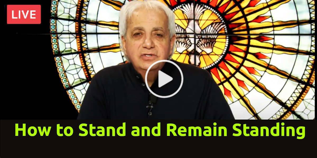 How to Stand and Remain Standing - Benny Hinn Live Sermon | December-13-2022 How to Stand and Remain Standing - Benny Hinn Live Sermon | December-13-2022
