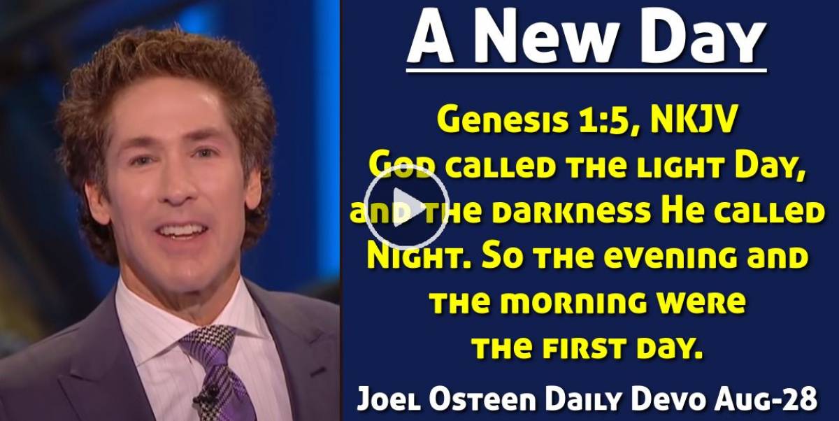 Joel Osteen (August282022) Daily Devotional A New Day